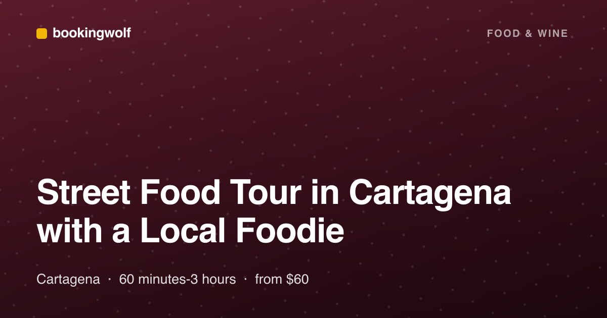 Street Food Tour in Cartagena with a Local Foodie