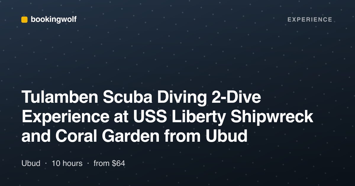 Tulamben Scuba Diving 2-Dive Experience at USS Liberty Shipwreck and Coral Garden from Ubud