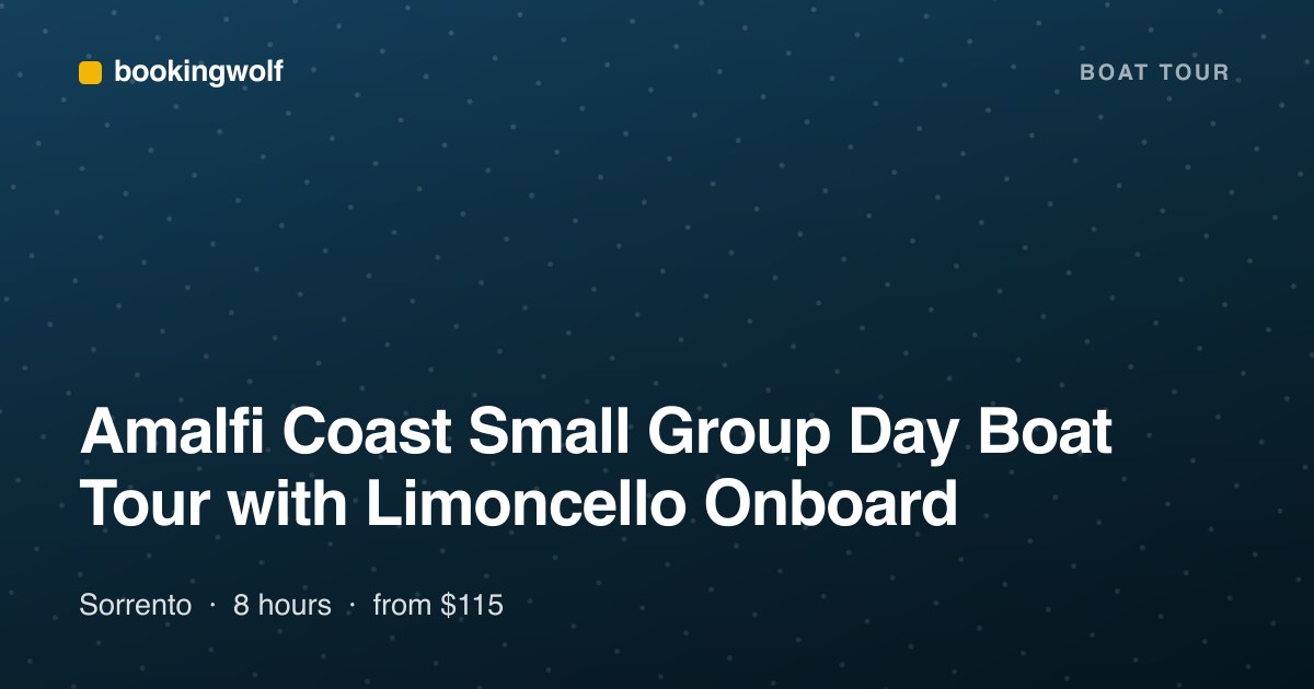 Amalfi Coast Small Group Day Boat Tour with Limoncello Onboard