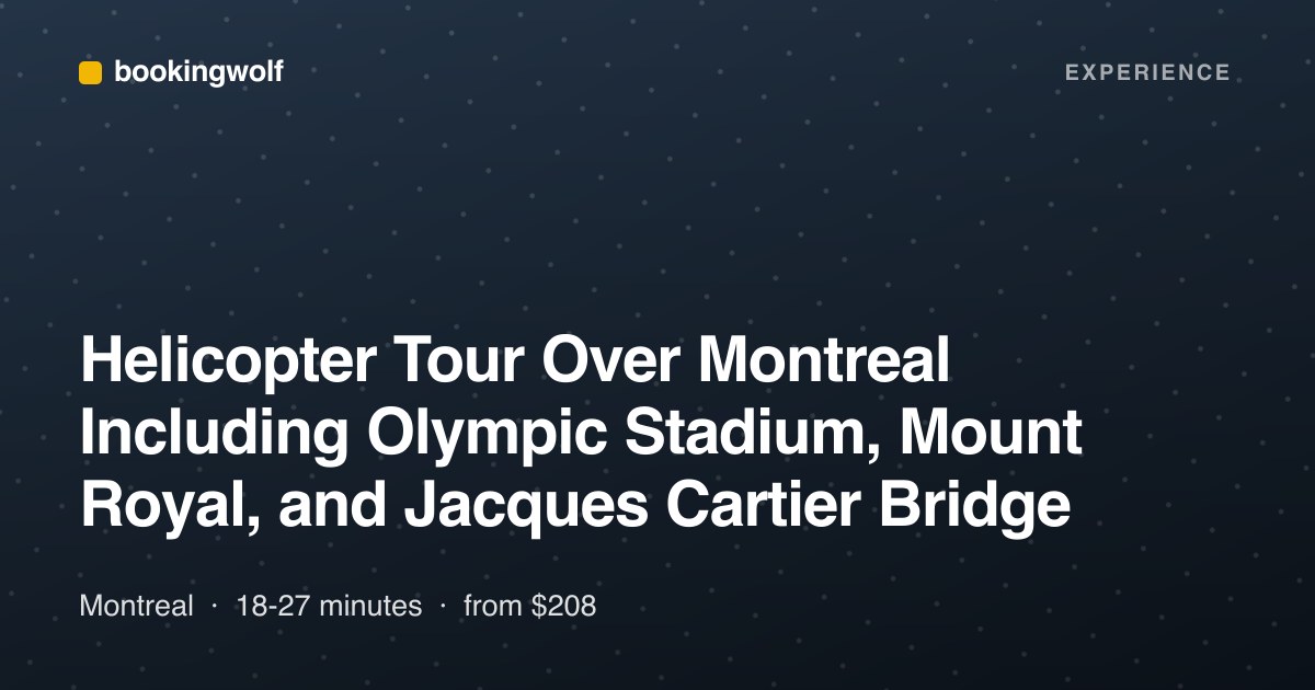 Helicopter Tour Over Montreal Including Olympic Stadium, Mount Royal, and Jacques Cartier Bridge