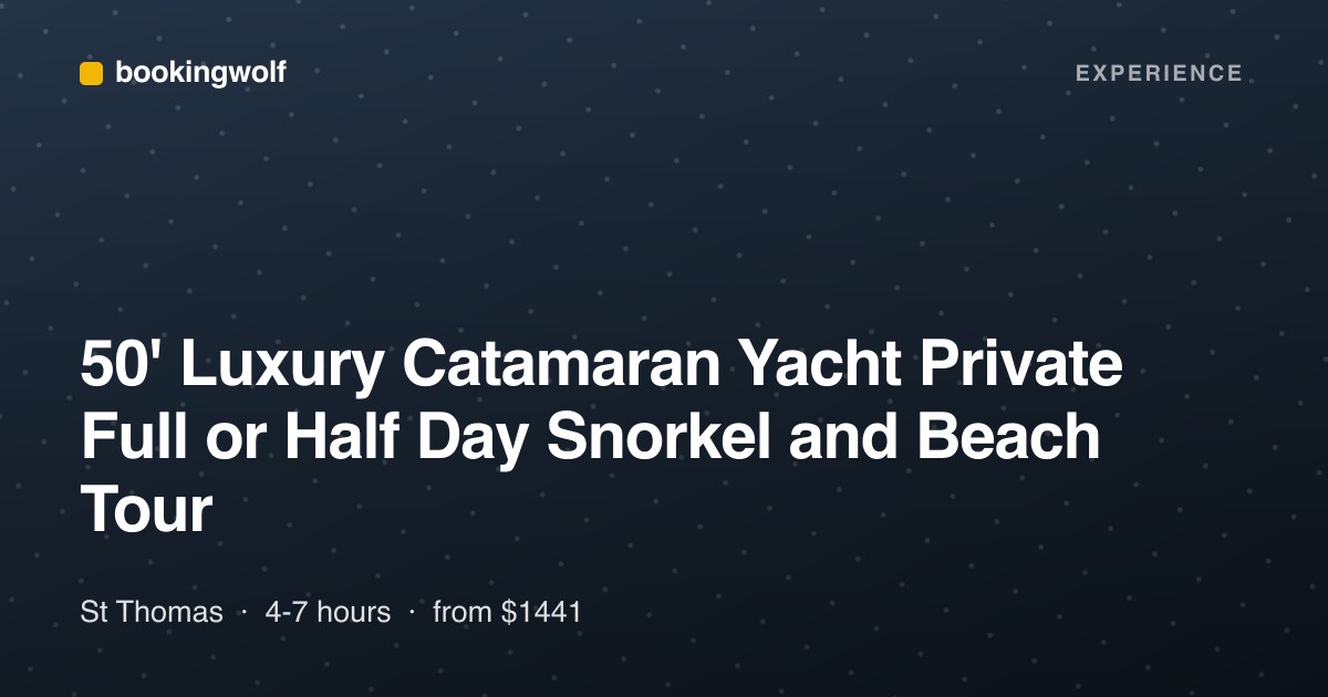 50' Luxury Catamaran Yacht Private Full or Half Day Snorkel and Beach Tour