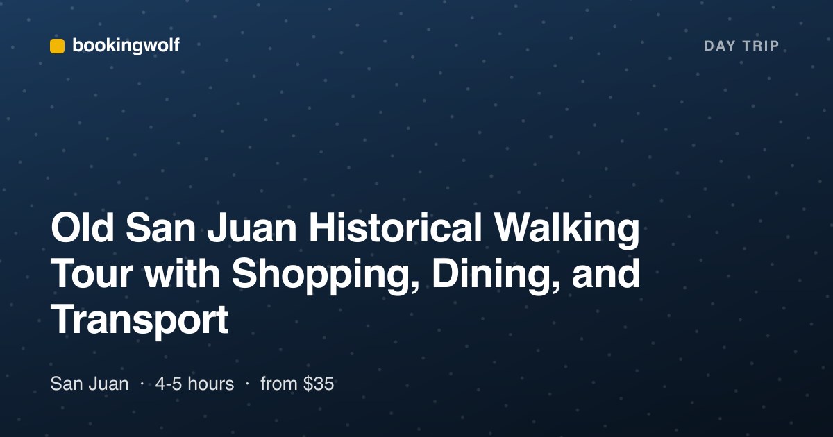 Old San Juan Historical Walking Tour with Shopping, Dining, and Transport