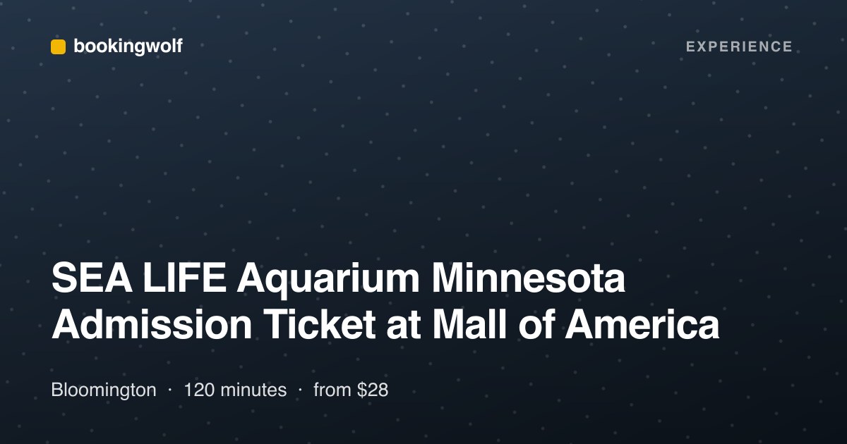 SEA LIFE Aquarium Minnesota Admission Ticket at Mall of America