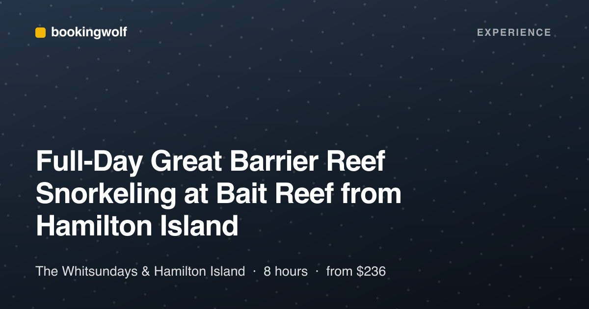 Full-Day Great Barrier Reef Snorkeling at Bait Reef from Hamilton Island