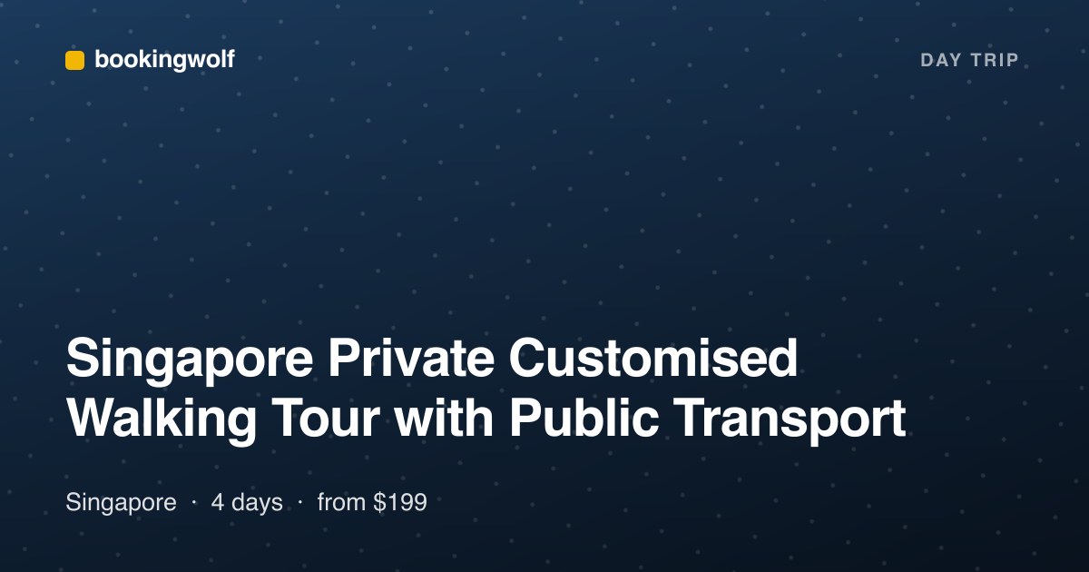 Singapore Private Customised Walking Tour with Public Transport