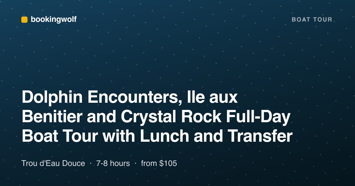 Dolphin Encounters, Ile aux Benitier and Crystal Rock Full-Day Boat Tour with Lunch and Transfer