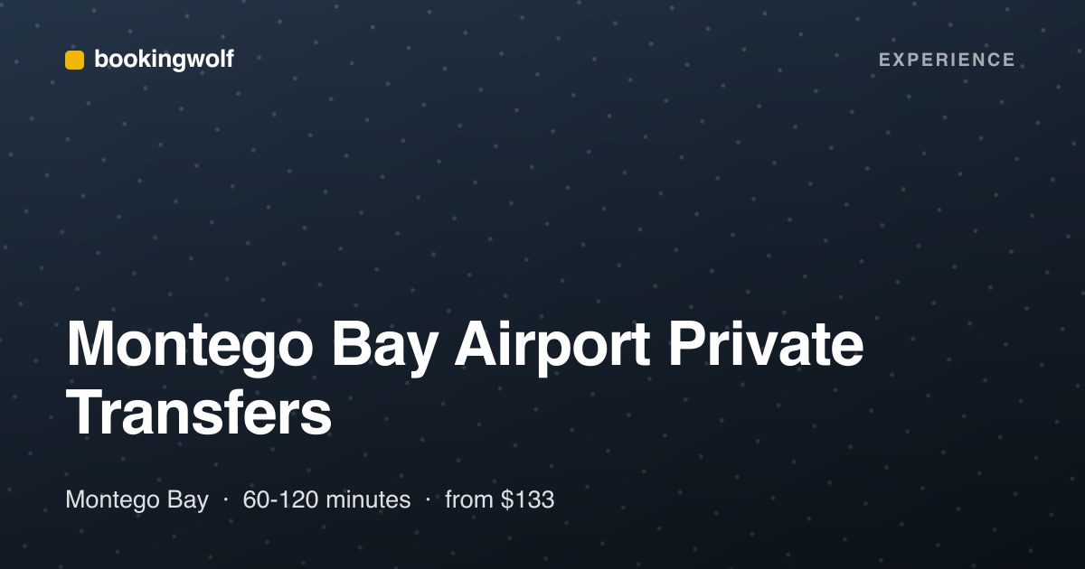 Montego Bay Airport Private Transfers