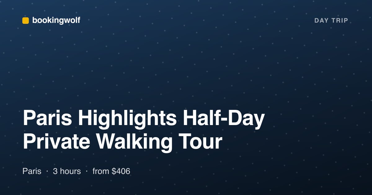 Paris Highlights Half-Day Private Walking Tour