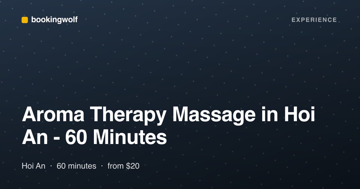 Aroma Therapy Massage in Hoi An - 60 Minutes