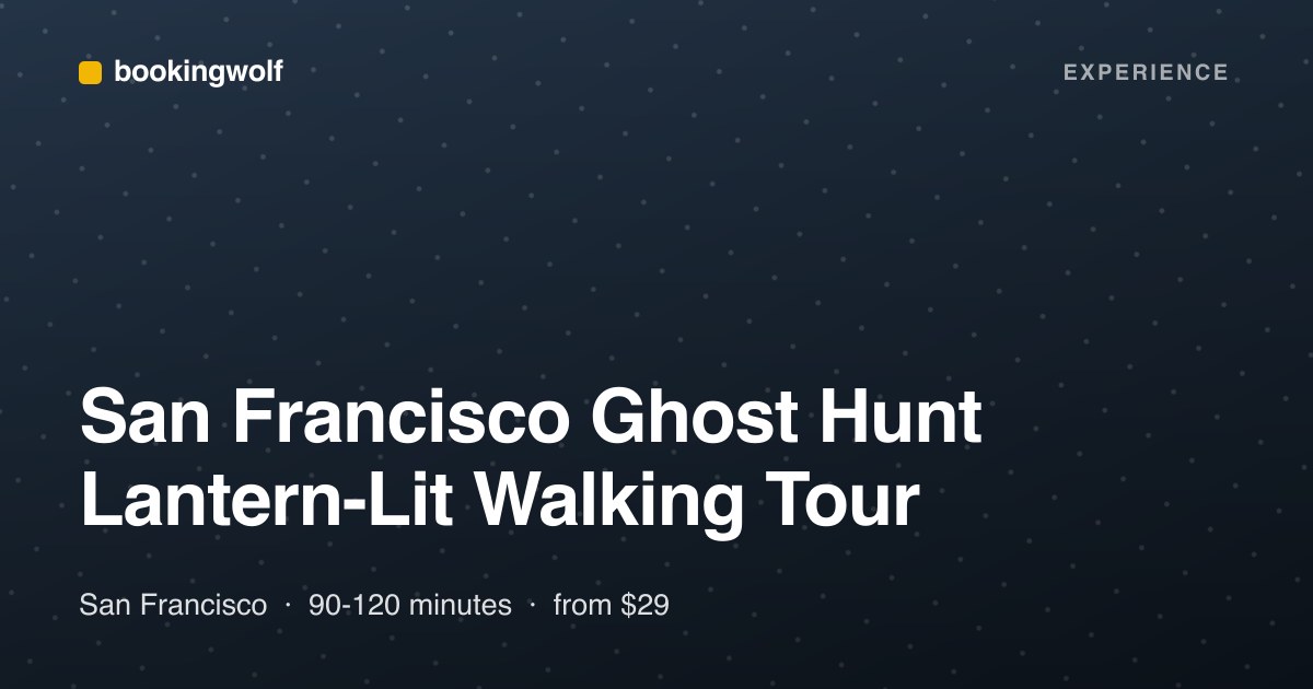 San Francisco Ghost Hunt Lantern-Lit Walking Tour