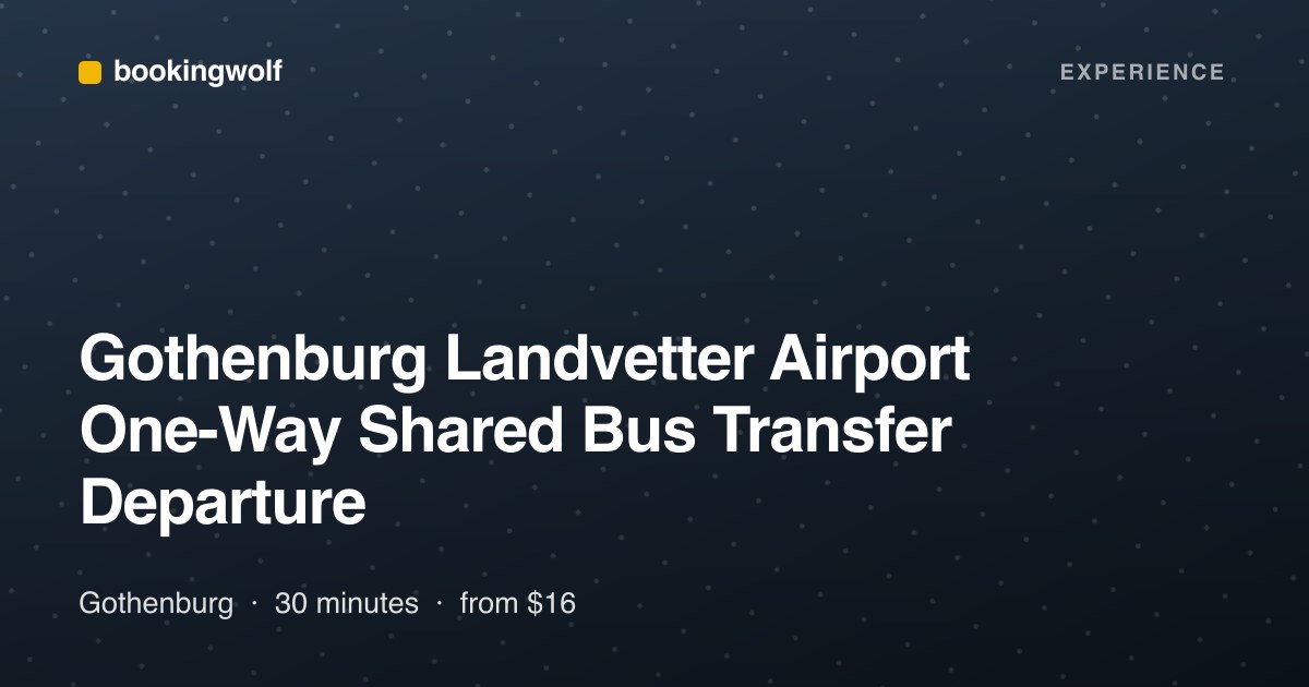 Gothenburg Landvetter Airport One-Way Shared Bus Transfer Departure