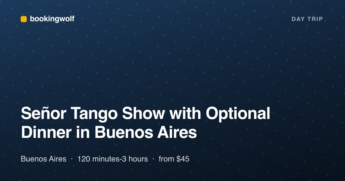 Señor Tango Show with Optional Dinner in Buenos Aires