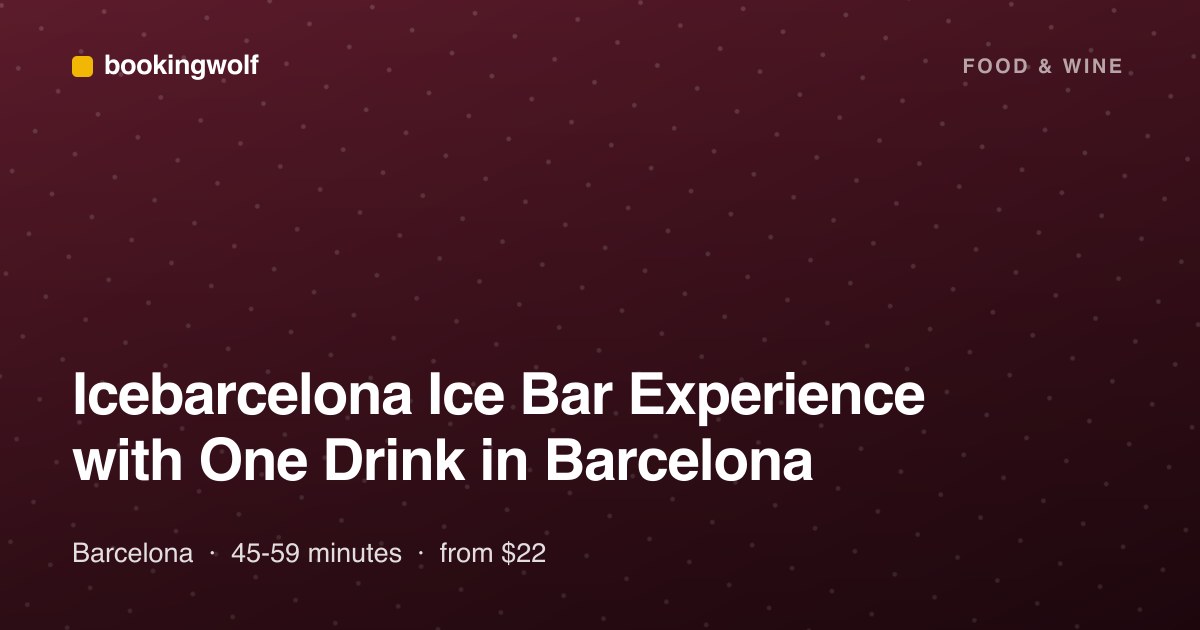 Icebarcelona Ice Bar Experience with One Drink in Barcelona