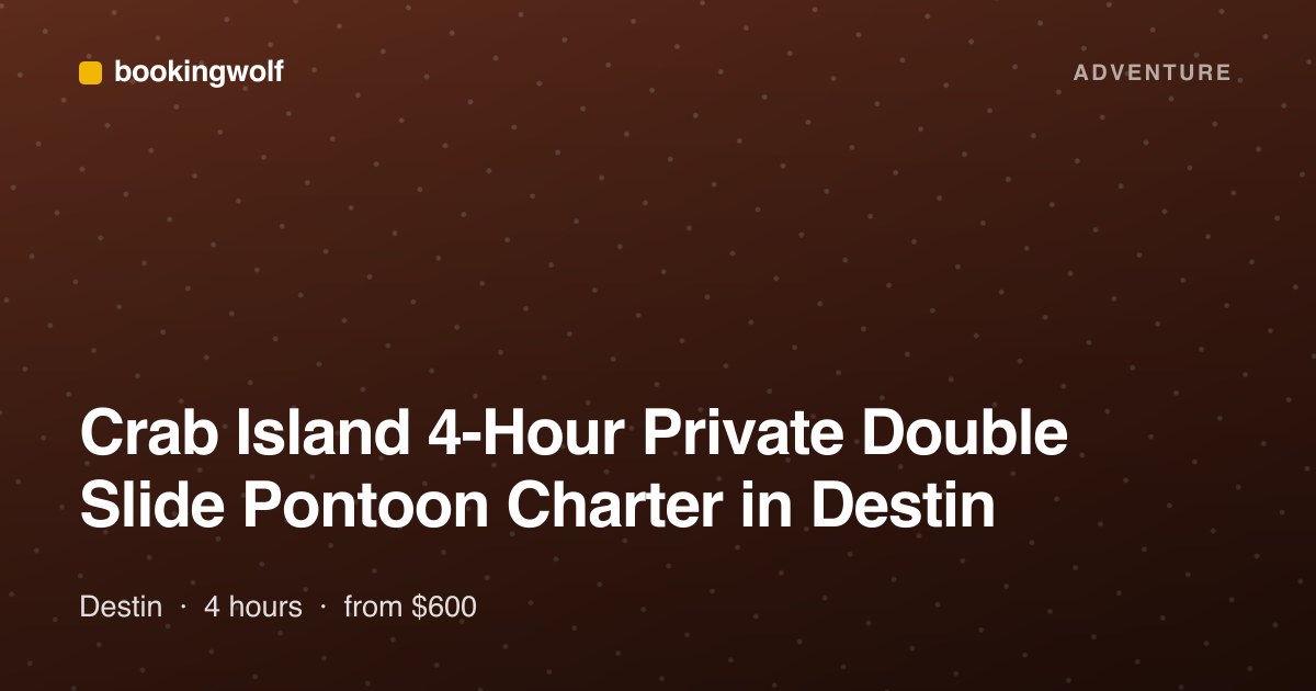Crab Island 4-Hour Private Double Slide Pontoon Charter in Destin