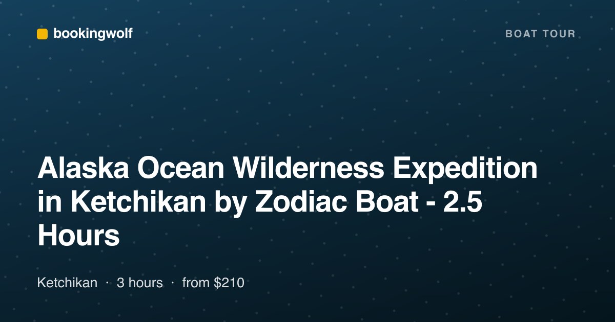 Alaska Ocean Wilderness Expedition in Ketchikan by Zodiac Boat - 2.5 Hours