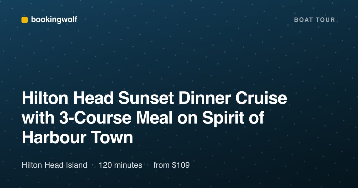Hilton Head Sunset Dinner Cruise with 3-Course Meal on Spirit of Harbour Town