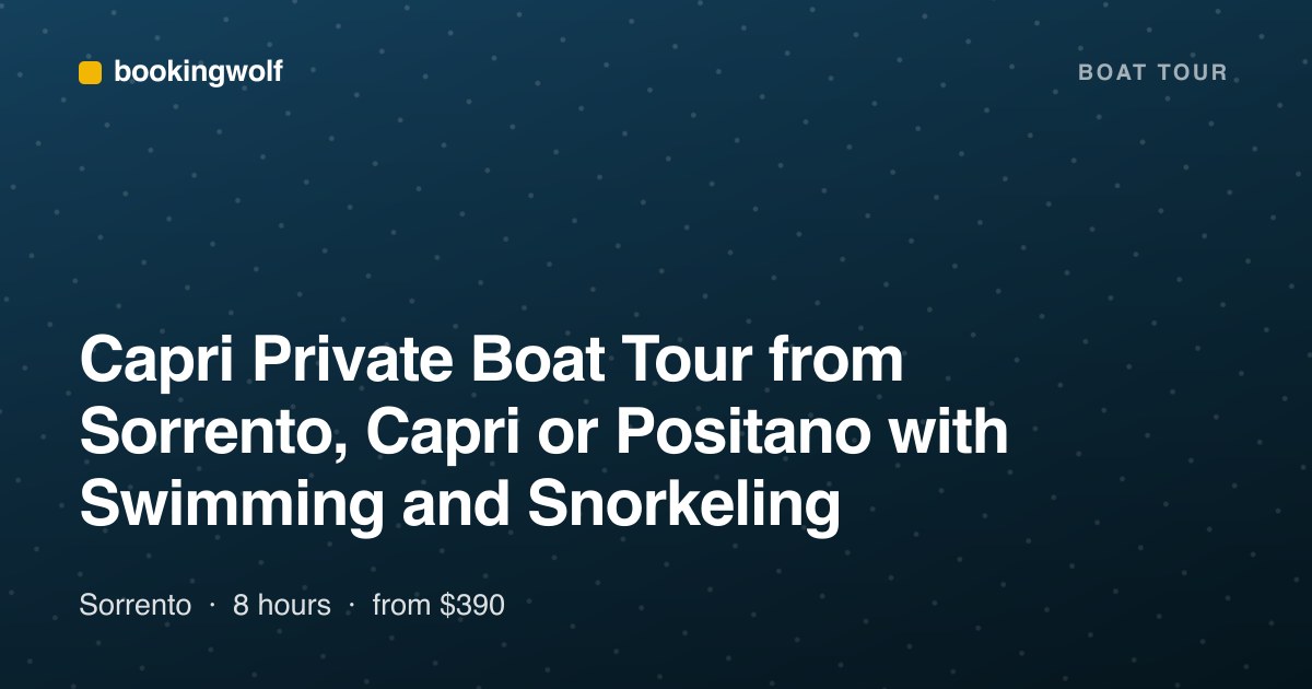 Capri Private Boat Tour from Sorrento, Capri or Positano with Swimming and Snorkeling