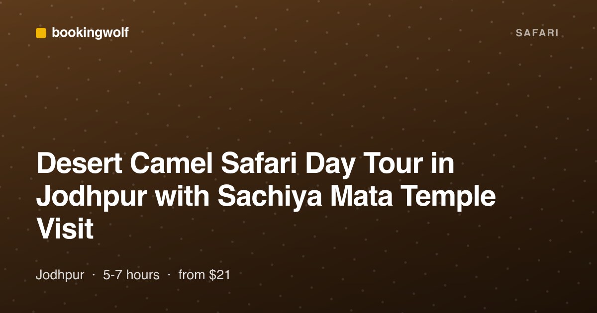 Desert Camel Safari Day Tour in Jodhpur with Sachiya Mata Temple Visit