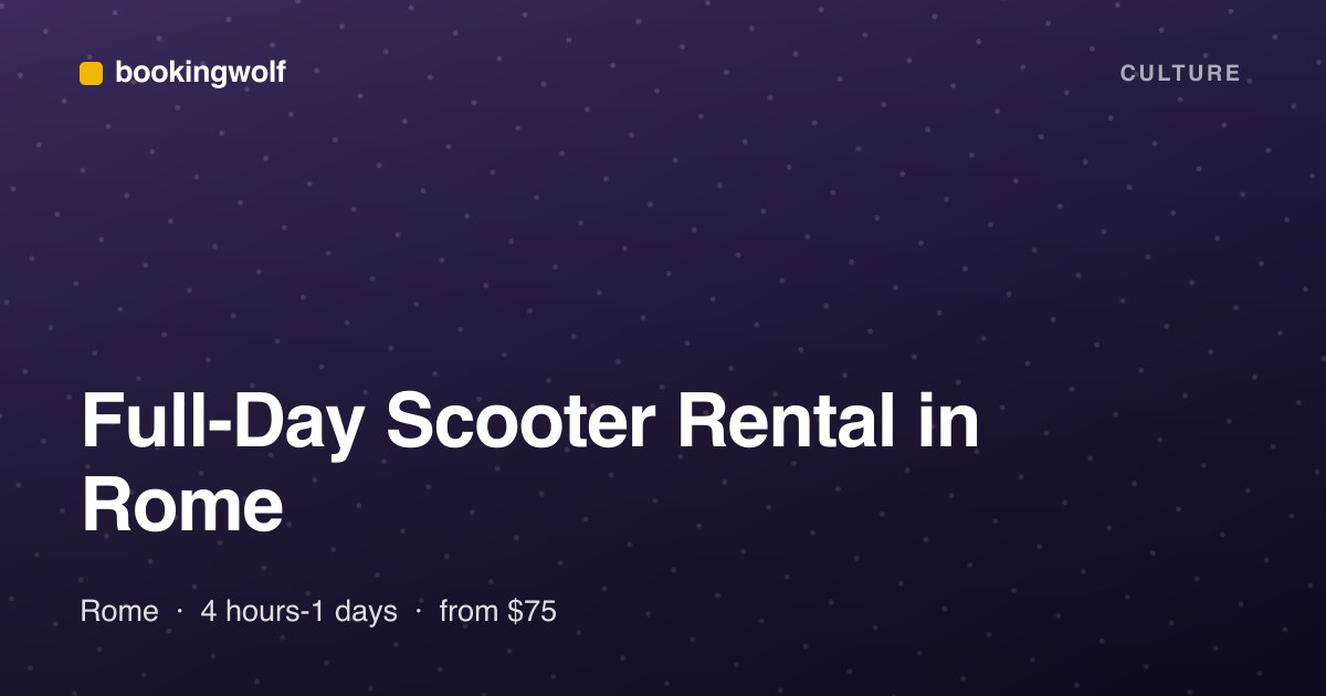Full-Day Scooter Rental in Rome