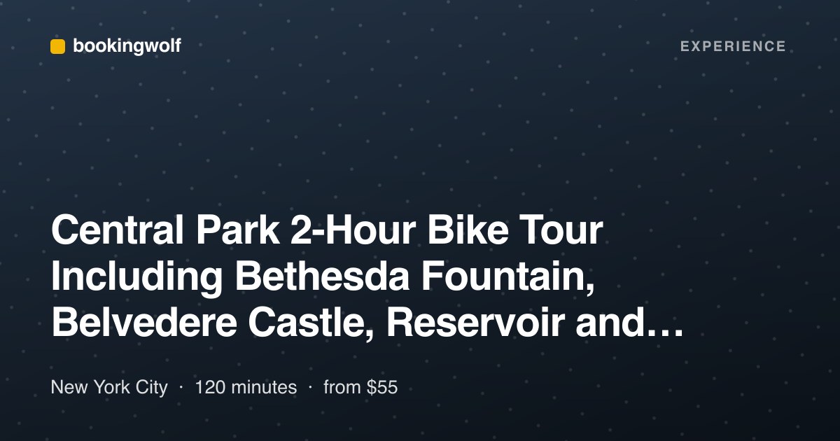 Central Park 2-Hour Bike Tour Including Bethesda Fountain, Belvedere Castle, Reservoir and Strawberry Fields