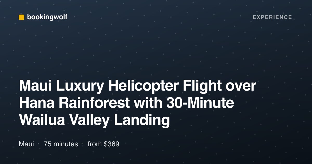 Maui Luxury Helicopter Flight over Hana Rainforest with 30-Minute Wailua Valley Landing