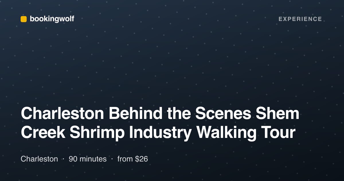 Charleston Behind the Scenes Shem Creek Shrimp Industry Walking Tour