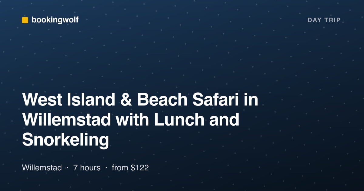 West Island & Beach Safari in Willemstad with Lunch and Snorkeling