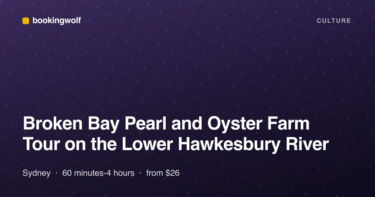 Broken Bay Pearl and Oyster Farm Tour on the Lower Hawkesbury River