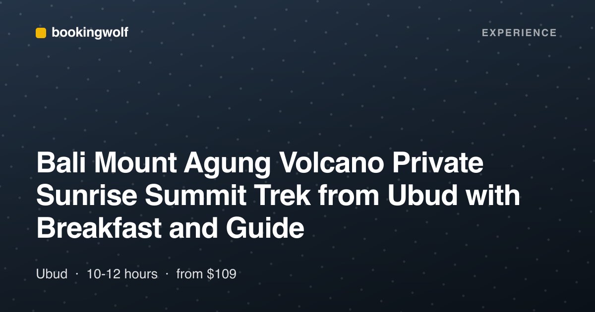 Bali Mount Agung Volcano Private Sunrise Summit Trek from Ubud with Breakfast and Guide