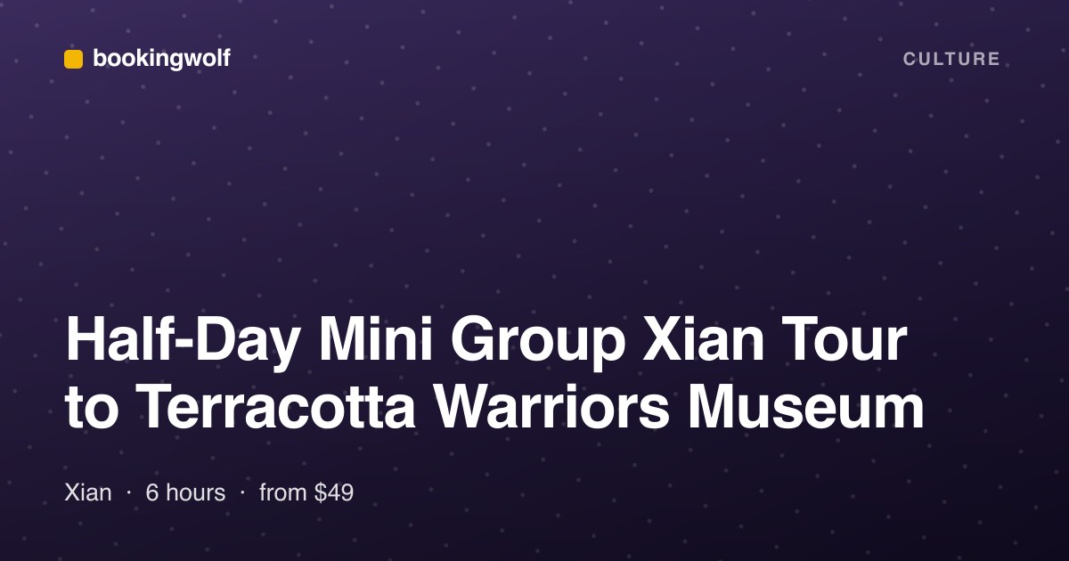 Half-Day Mini Group Xian Tour to Terracotta Warriors Museum
