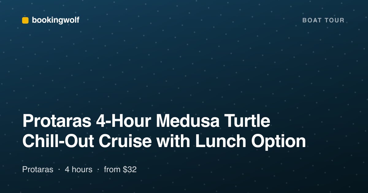 Protaras 4-Hour Medusa Turtle Chill-Out Cruise with Lunch Option