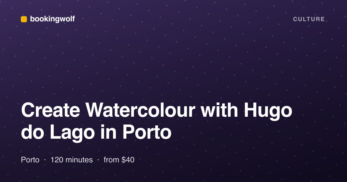 Create Watercolour with Hugo do Lago in Porto