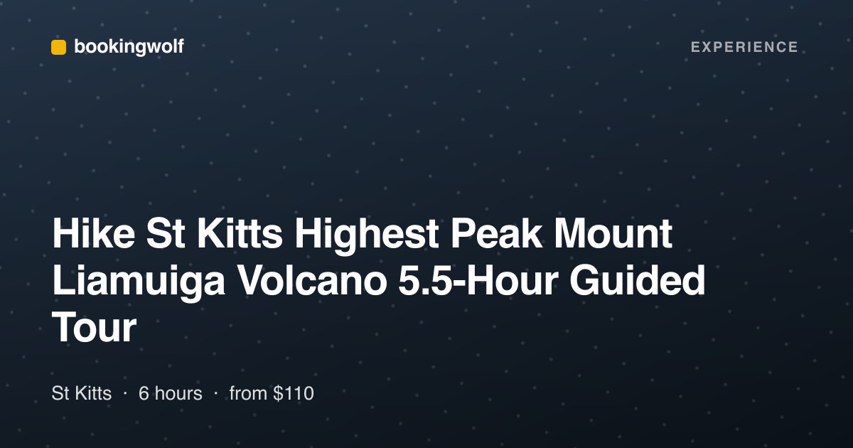 Hike St Kitts Highest Peak Mount Liamuiga Volcano 5.5-Hour Guided Tour