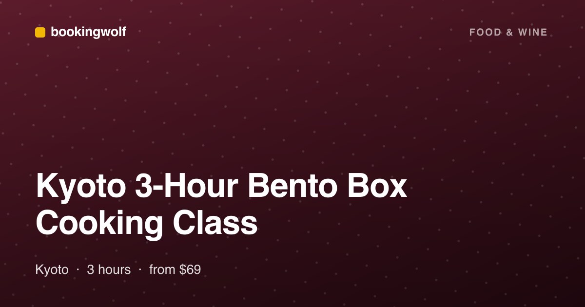 Kyoto 3-Hour Bento Box Cooking Class