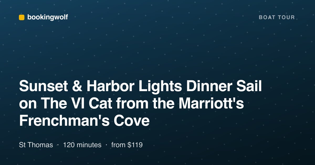 Sunset & Harbor Lights Dinner Sail on The VI Cat from the Marriott's Frenchman's Cove