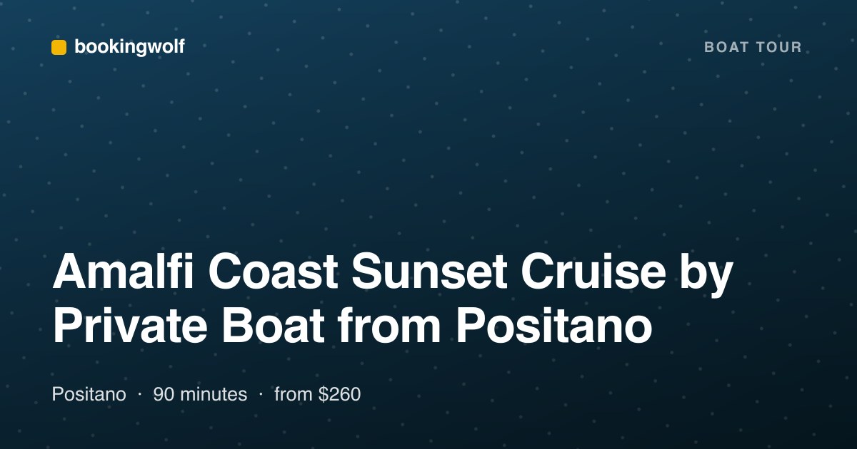 Amalfi Coast Sunset Cruise by Private Boat from Positano