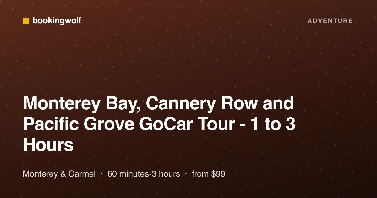 Monterey Bay, Cannery Row and Pacific Grove GoCar Tour - 1 to 3 Hours