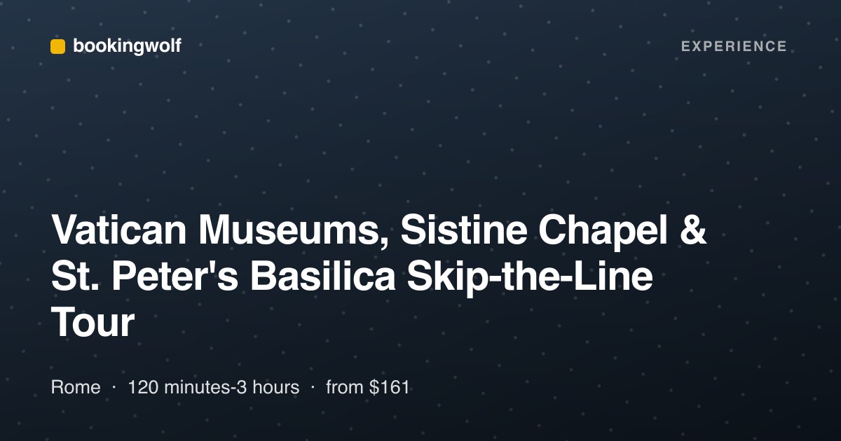 Vatican Museums, Sistine Chapel & St. Peter's Basilica Skip-the-Line Tour