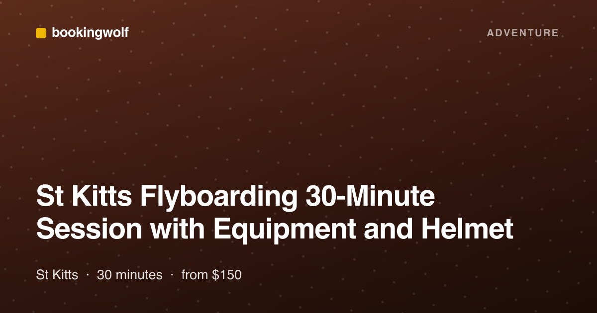 St Kitts Flyboarding 30-Minute Session with Equipment and Helmet