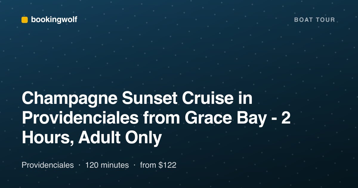 Champagne Sunset Cruise in Providenciales from Grace Bay - 2 Hours, Adult Only