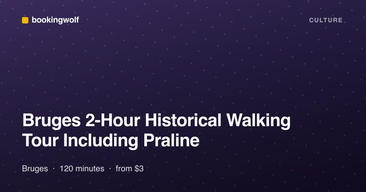 Bruges 2-Hour Historical Walking Tour Including Praline