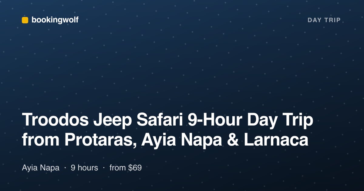 Troodos Jeep Safari 9-Hour Day Trip from Protaras, Ayia Napa & Larnaca