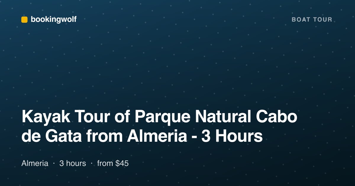 Kayak Tour of Parque Natural Cabo de Gata from Almeria - 3 Hours