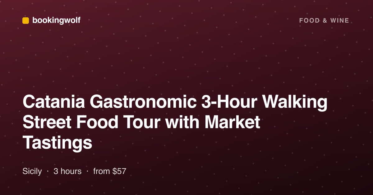 Catania Gastronomic 3-Hour Walking Street Food Tour with Market Tastings