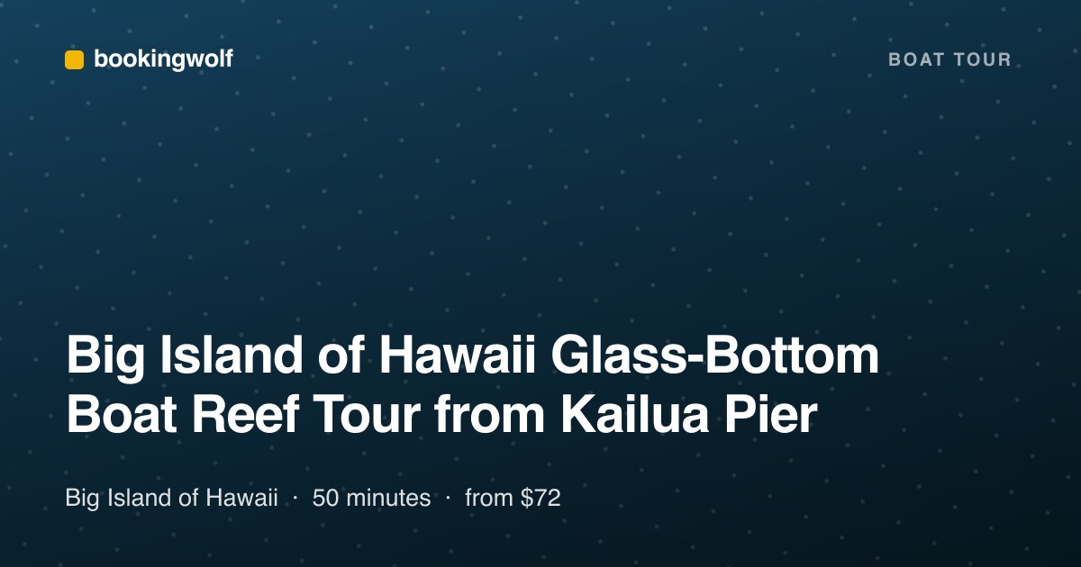 Big Island of Hawaii Glass-Bottom Boat Reef Tour from Kailua Pier