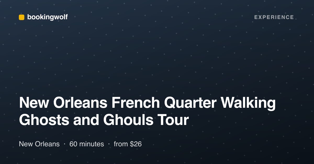 New Orleans French Quarter Walking Ghosts and Ghouls Tour