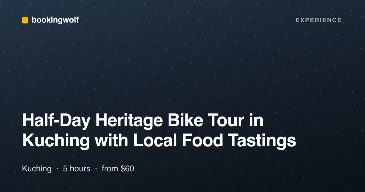Half-Day Heritage Bike Tour in Kuching with Local Food Tastings