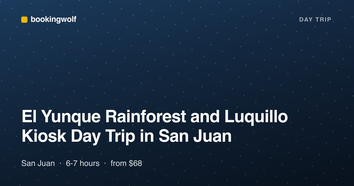 El Yunque Rainforest and Luquillo Kiosk Day Trip in San Juan