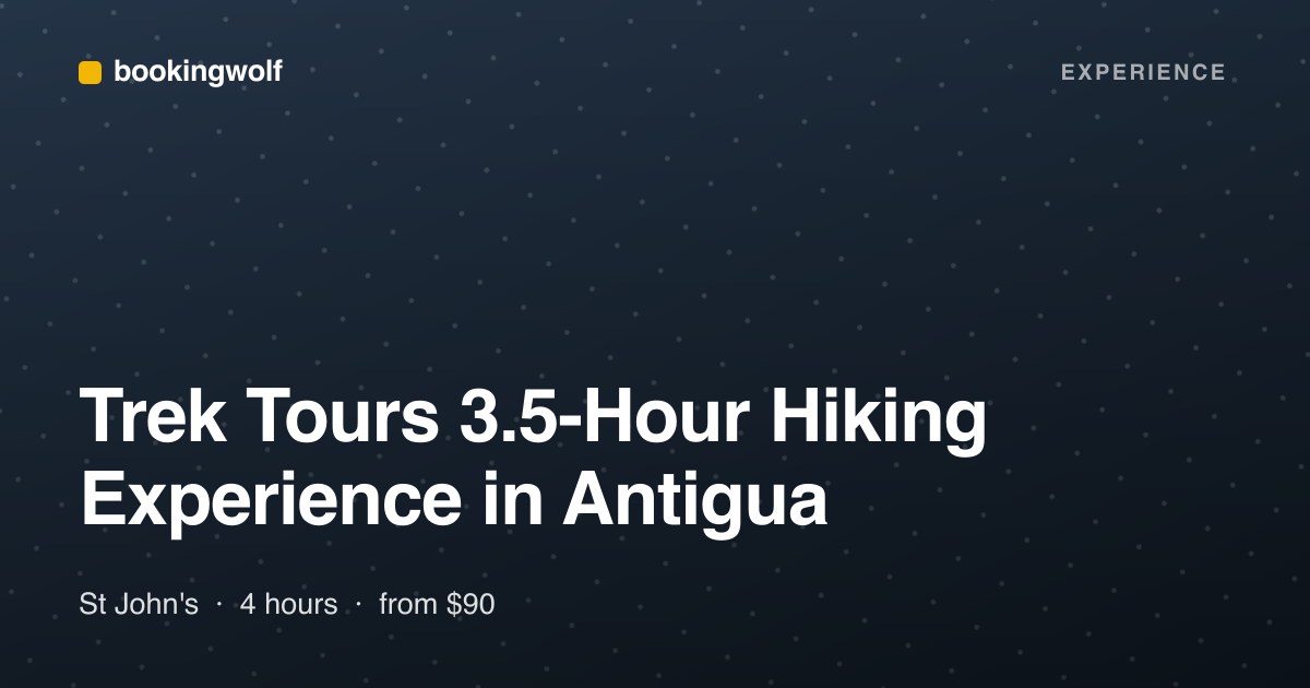 Trek Tours 3.5-Hour Hiking Experience in Antigua