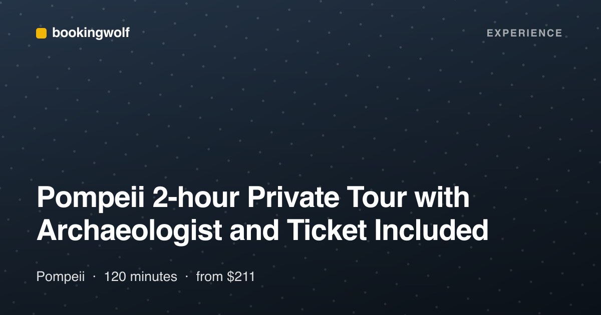 Pompeii 2-hour Private Tour with Archaeologist and Ticket Included